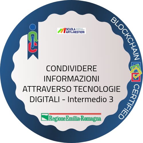 CONDIVIDERE INFORMAZIONI ATTRAVERSO TECNOLOGIE DIGITALI - Intermedio 3